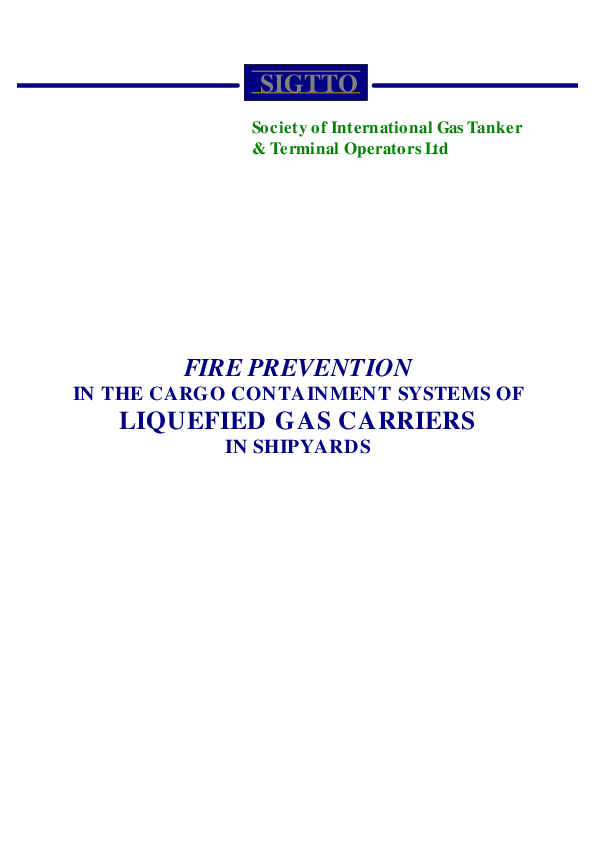 Fire Prevention in the Cargo Containment Systems of Liquefied Gas Carriers in Shipyards