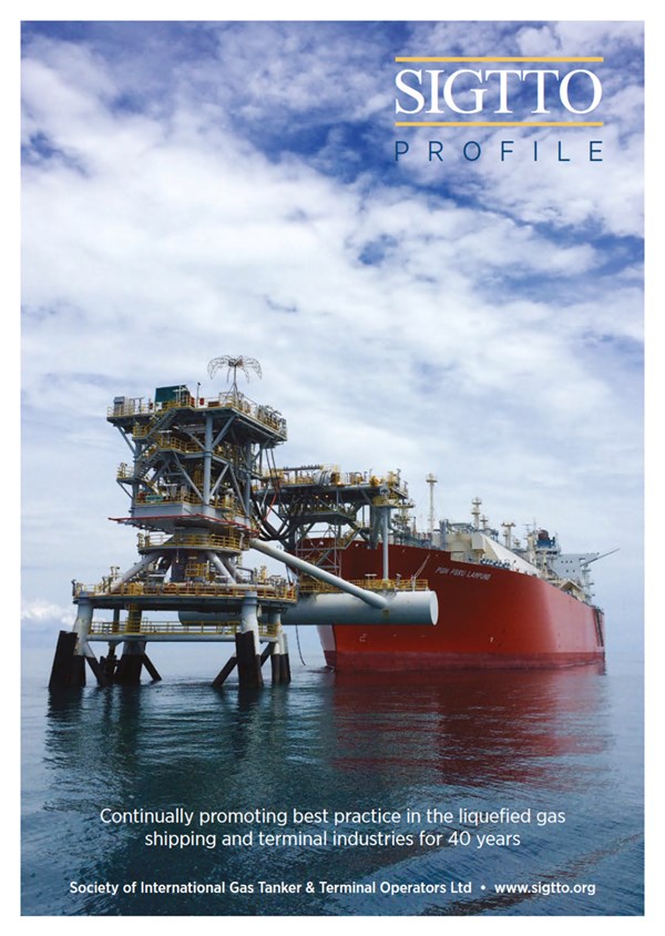 SIGTTO Profile - Continually promoting the best practice in the liquefied gas shipping and terminal industries for 40 years